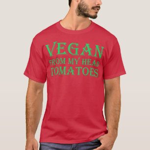 Camiseta Vegan Do Meu Cabeça Tomates 1474
