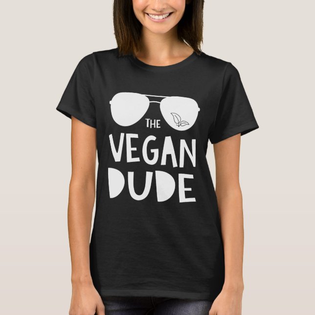 Camiseta Vegan Dude Vegan Gift Funny Vegan (Frente)