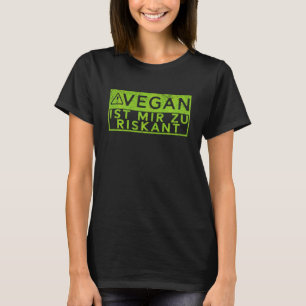 Camiseta Vegan é muito arriscado em roupas de construção de