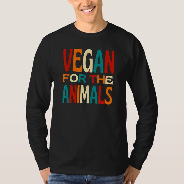 Camiseta Vegan For The Animals  Living a Cruelty Free Life (Frente)