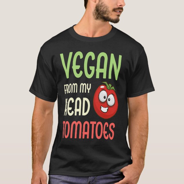 Camiseta Vegan From My Head Tomatoes  Vegetable Tomato Vega (Frente)