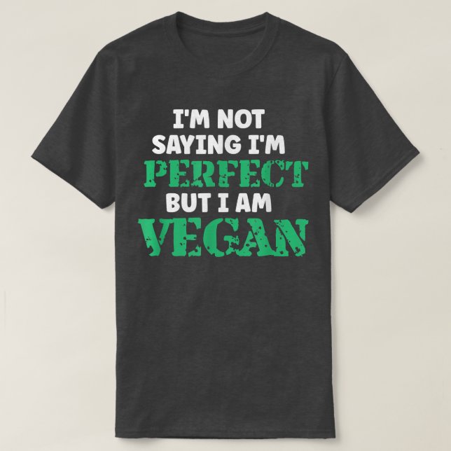 Camiseta Vegan Humor cita Vegetariana Saudável Baseada em P (Frente do Design)