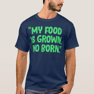 Camiseta Vegan Minha Comida Está Crescida Sem Veganismo Veg