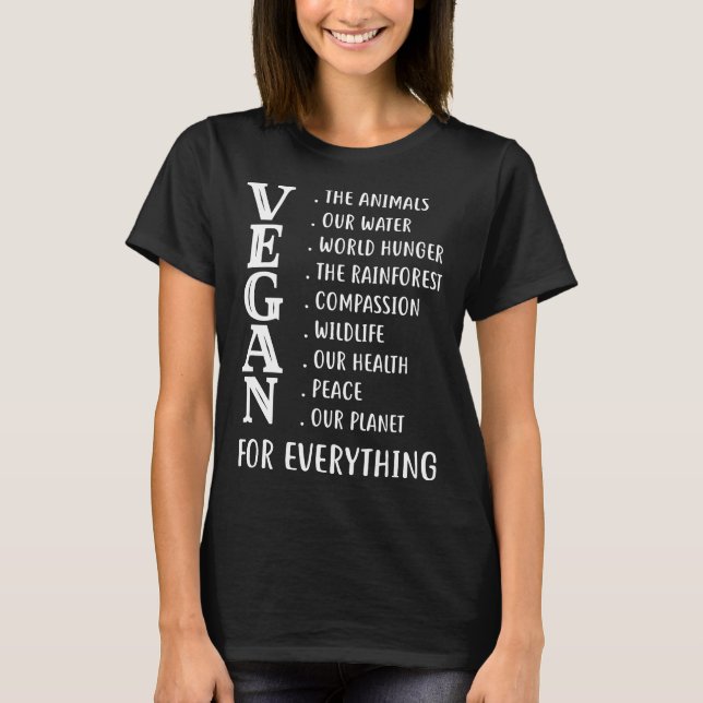 Camiseta Vegan para tudo vegetariano (Frente)