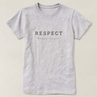 Camiseta Vegan RESPECT Moderna Tipografia Mínima Simples