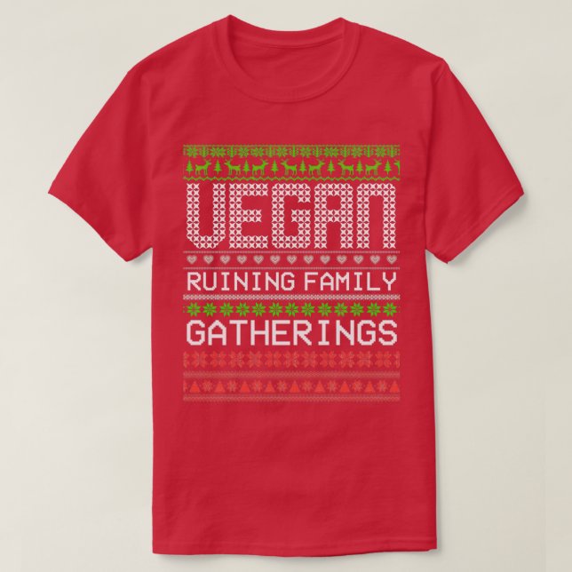 Camiseta Vegan Ruining Family Gatherings Vegan Christmas Cl (Frente do Design)