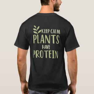 Camiseta Vegano Mantenha a Calma Plantas Têm Proteína Alime