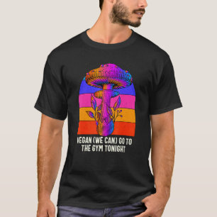 Camiseta Vegano Vai à Academia Frases de Cogumelo Cottageco