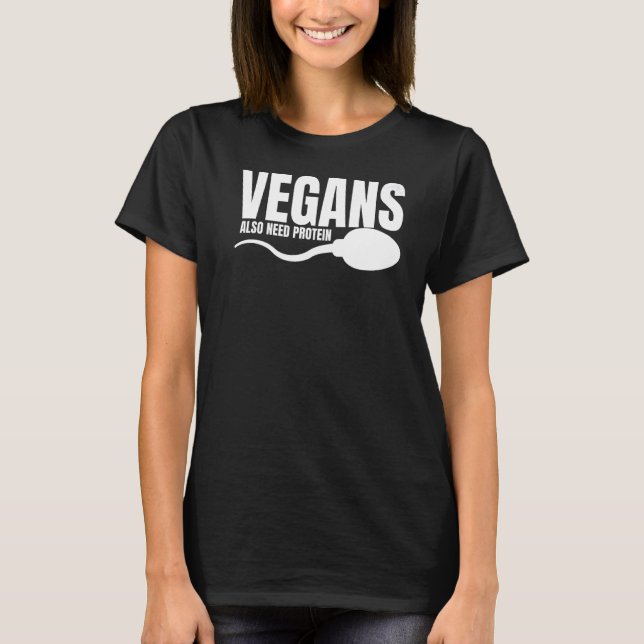 Camiseta Vegans Também Precisam De Proteína Adulta Vegetari (Frente)