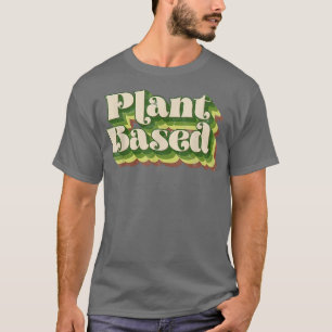 Camiseta Vegetal Vegetal Baseado em Plantas Vegan