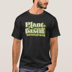Camiseta Vegetal Vegetal Baseado em Plantas Vegan