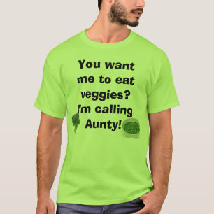 Camiseta vegetarianos? Eu estou chamando o Aunty