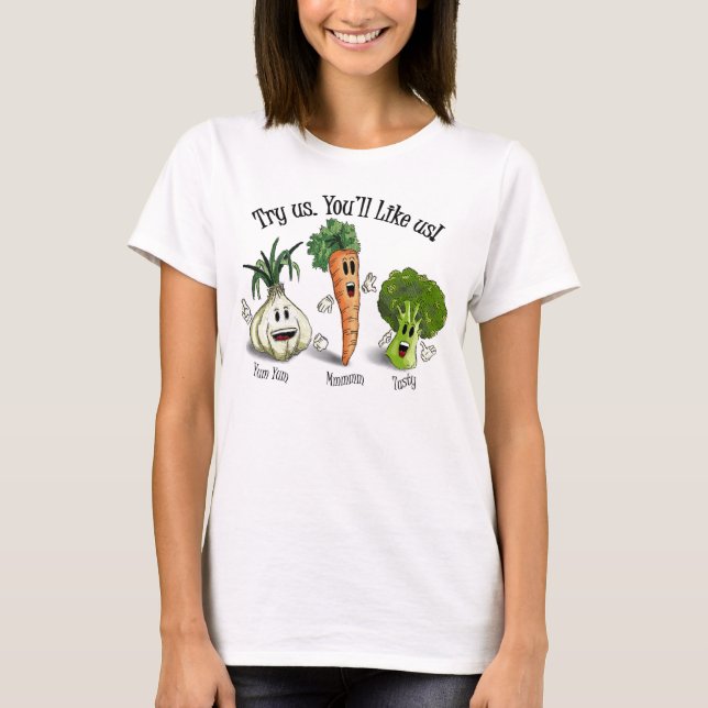 Camiseta Vegetarianos - tente-nos. Você gostará de nos! (Frente)