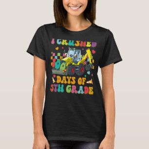 Camiseta Veículo De Construção I Esmagado 100 Dias De 5 gra