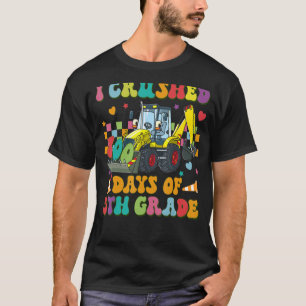 Camiseta Veículo De Construção I Esmagado 100 Dias De 5 gra