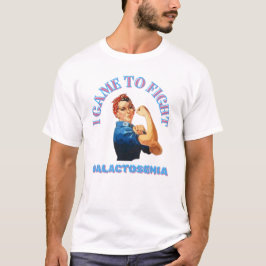 CAMISETA VEIO LUTAR/ GALACTOSEMIA/ UNISEX