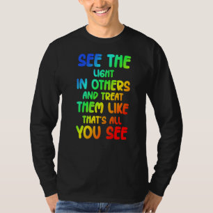 Camiseta Veja A Luz Em Outros Encorajando Messa Positiva