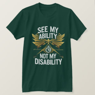 Camiseta Veja a minha habilidade - Empowerment T-Shirt Desi