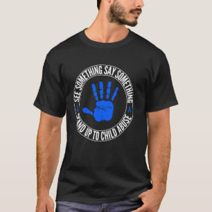 Camiseta Veja Algo, Diga Algo Conscientização sobre Abuso I
