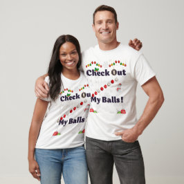 Camiseta Veja as minhas bolas de natal - Engraçado Sexy 202