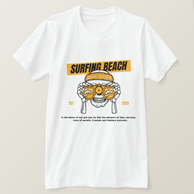 Camiseta Veja as Ondas, Não Tema as Marés; Sofra Verão (Frente do Design)