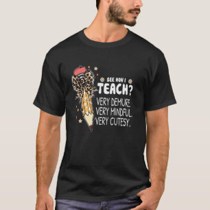 Camiseta Veja Como Ensino A Apreciação Do Professor Demure 
