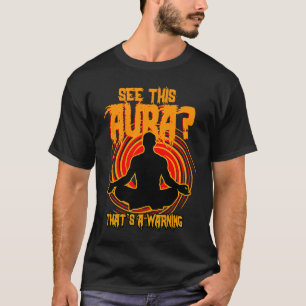 Camiseta Veja esta Aura, essa é uma pessoa negra da Aura