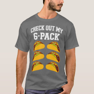 Camiseta Veja meu pacote de seis tacos para Mães Cinco