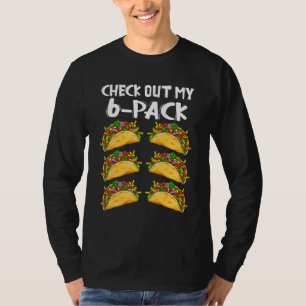 Camiseta Veja Meu Seis Pacotes 6 Tacos Taco 1