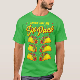 Camiseta Veja Meu Seis Pacotes De Tacos De 6 Embalagens Eng