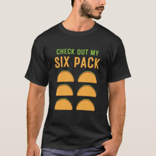 Camiseta Veja Meu Taco De Seis Pacotes, Engraçado ginásio D