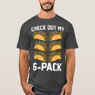 Camiseta Veja Minha Malhação De Seis Pacotes Taco Engraçado