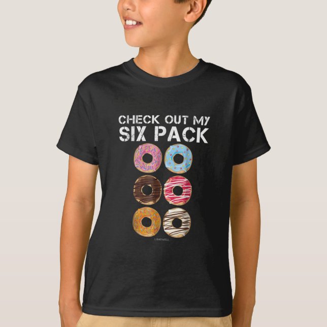Camiseta Veja Minha Rosquinha De Seis Pacotes - Engraçado G (Frente)