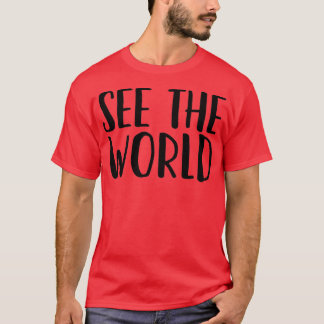 Camiseta Veja O Excelente Mundial Para A Aventura No Exteri