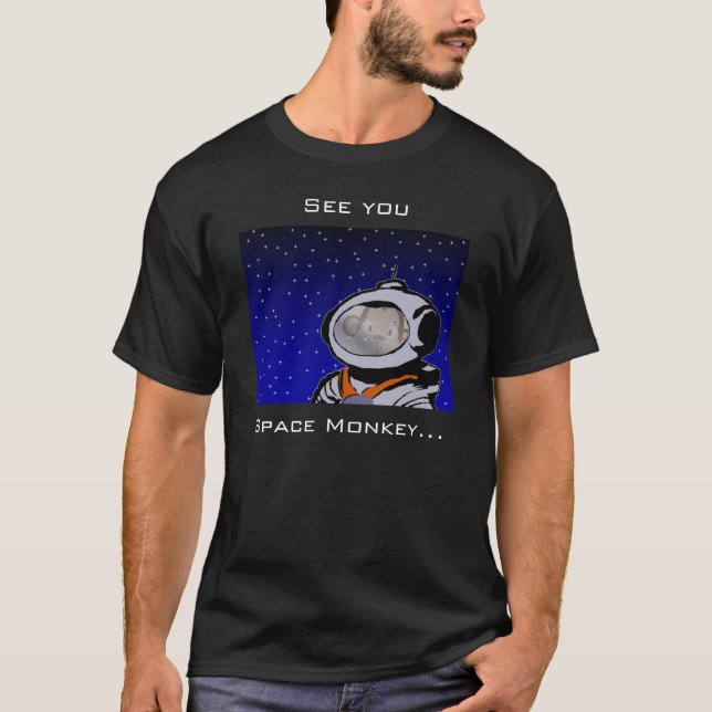 Camiseta Veja-o, macaco do espaço… (Frente)