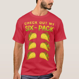 Camiseta Veja Os Meus Tacos Engraçados De Si Pack