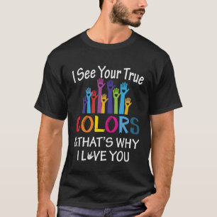 Camiseta Veja Verdadeiras Cores Porque Eu Te Amo A Assinar