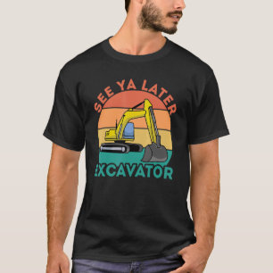 Camiseta Veja Ya Posterior Excavator I Construction Truck I