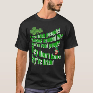 Camiseta Vejo pessoas irlandesas!