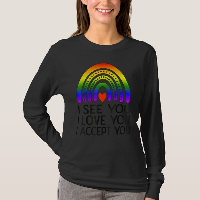 Camiseta Vejo Que Te Amo, Eu Aceito Você Lgbtq Ally Gay Pri (Frente)