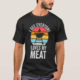 Camiseta Vejo que todo mundo ama minha carne grelhando