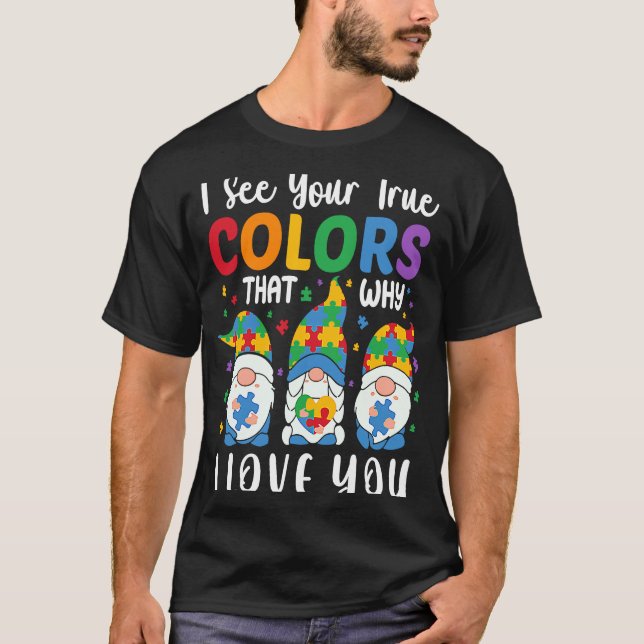 Camiseta Vejo Suas Cores Verdadeiras Gnomos Conscientização (Frente)