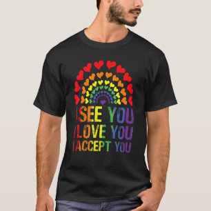 Camiseta Vejo Você Eu Te Amo Eu Te Aceito Corar O Arco-Íris