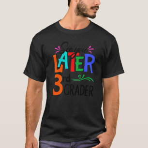 Camiseta Vejo Você Mais Tarde, Professor Feliz No Último Di