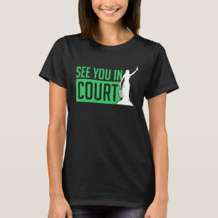 Camiseta Vejo Você no Tênis da Corte  Jogadores de Tênis En