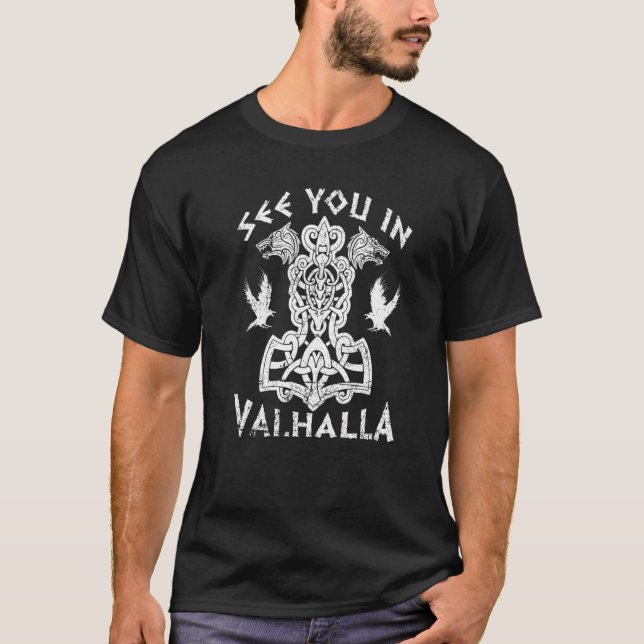 Camiseta Vejo Você No Valhalla Martelo De Thor Viking   (Frente)