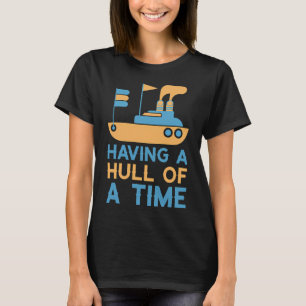 Camiseta Vela Trocadilho Tendo Um Casco de um Tempo Verão A