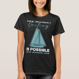 Camiseta Velejar sem navegar é possível, mas ponto