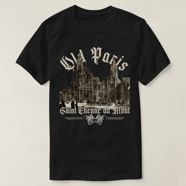 Camiseta Velha Paris Eglise Santo Etienne du Mont (Frente do Design)