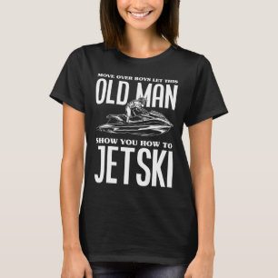 Camiseta Velho Como Jetski Jet-ski Jet Skiing Jet Ski